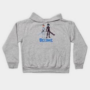 Become Kids Hoodie